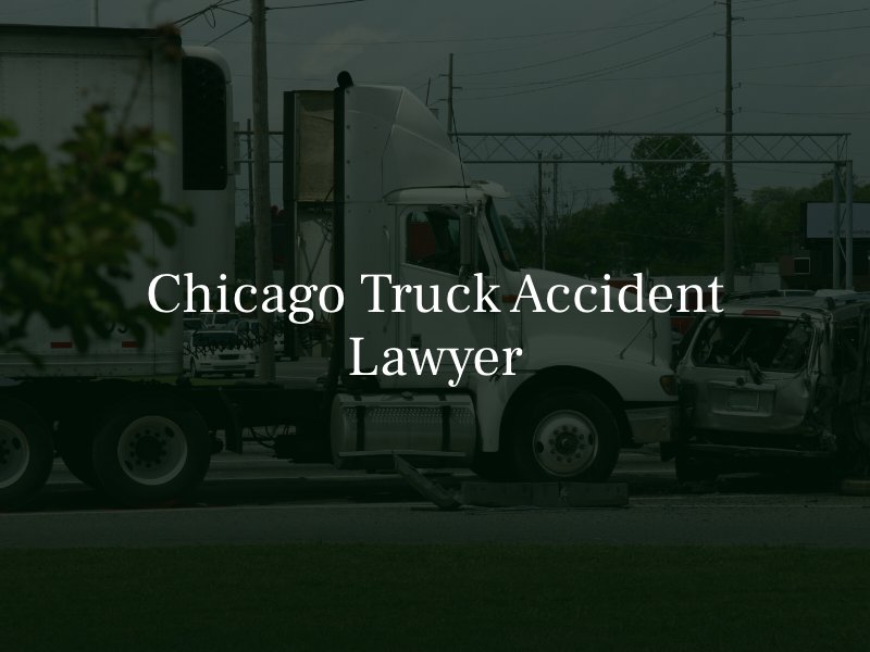Chicago truck accident attorney 
