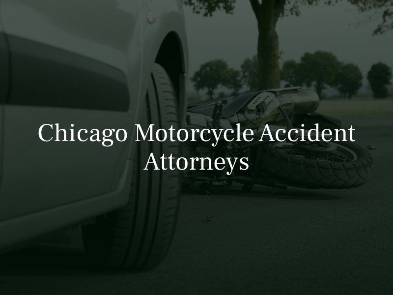 Chicago Motorcycle Accident Lawyer